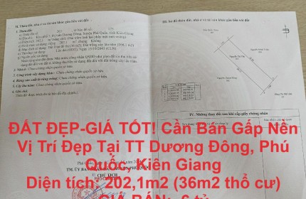 ĐẤT ĐẸP-GIÁ TỐT! Cần Bán Gấp Nền Vị Trí Đẹp Tại TT Dương Đông, Phú Quốc, Kiên Giang